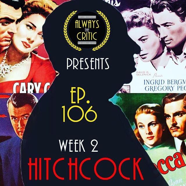On 🥛Episode 106🥛of the Always the Critic podcast, we cover Hitchcock&rsquo;s career in the States during the 1940s as he perfects his titular style.
Rico and Jess talk through his rocky relationship with producer David O. Selznick, his favorite le